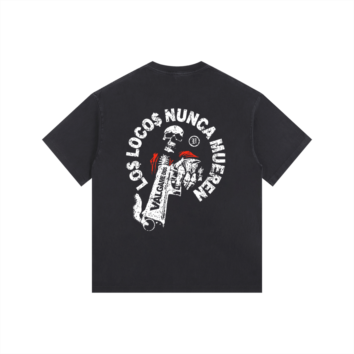 Valgame Dios Los Locos Nunca Mueren Shirt